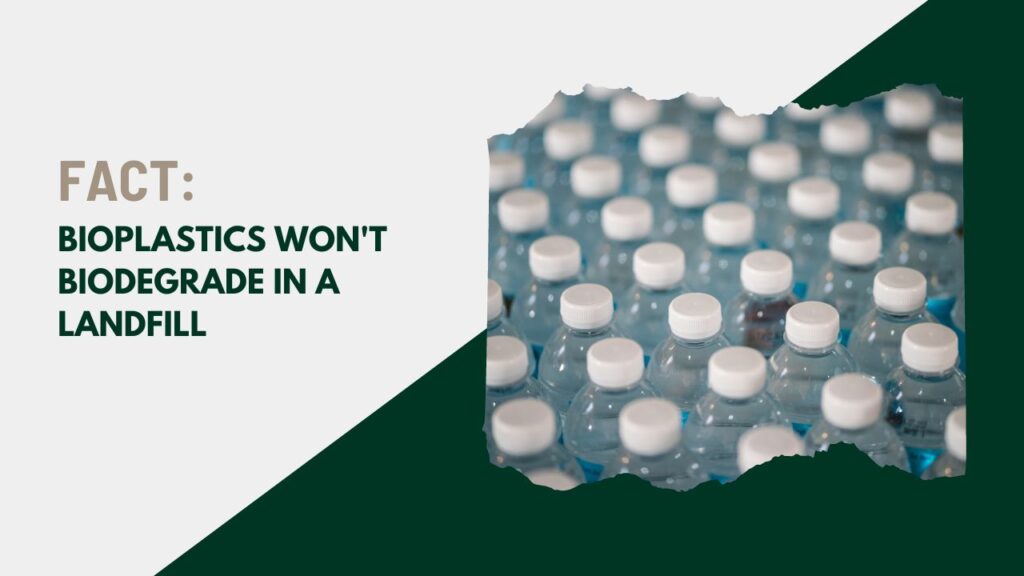 Rows of plastic bottles, bioplastics won't degrade in landfills fact